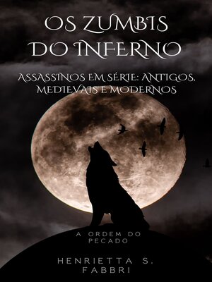 cover image of Os Zumbis do Inferno; Assassinos em série